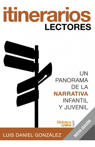 Itinerarios Lectores, De González González, Luis Daniel. Editorial Bibliotecaonline, Tapa Blanda En Español