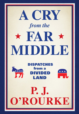Libro A Cry From The Far Middle: Dispatches From A Divide...