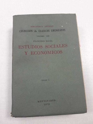 Estudios Sociales Y Economicos - 2 Tomos Bauzá Francisco 