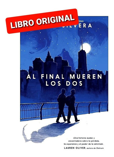 Al Final Mueren Los Dos ( Libro Nuevo Y Original )