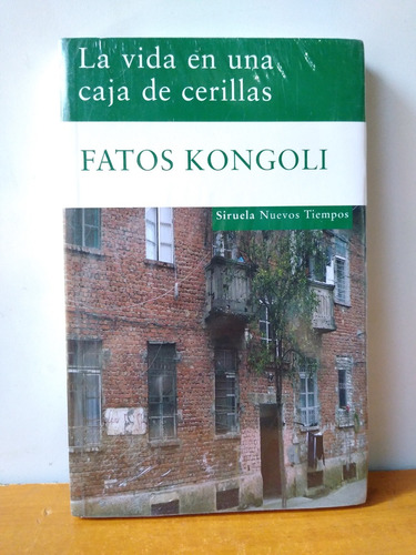 La Vida En Una Caja De Cerillas - Fatos Kongoli