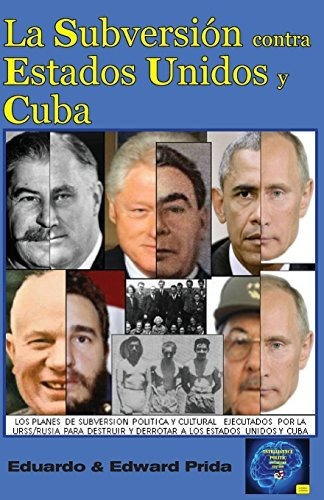 Libro : La Subversion Contra Estados Unidos Y Cuba...