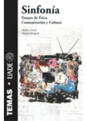 Sinfonia, De Walter Cenci. Editorial Temas Grupo Editorial, Tapa Blanda, Edición 2009 En Español
