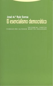 El Esencialismo Democrático (libro Original)