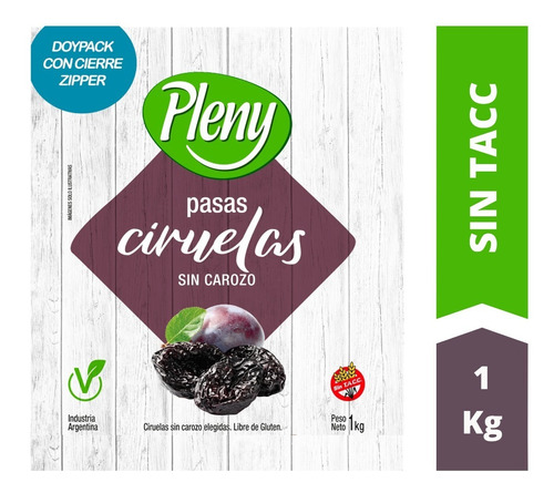 Ciruelas Pasas Sin Carozo X 1 Kg Pleny - Sin Gluten Sin Tacc