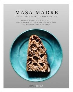 Masa Madre - Casper Andre  Lugg