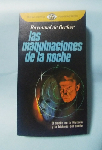Las Maquinaciones De La Noche Raymond De Becker