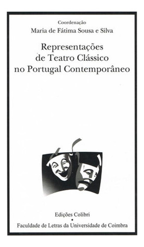 Libro Representacões De Teatro Classico No Portugal Conte