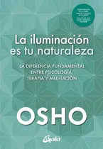 Comprar Iluminacion Es Tu Naturaleza, La - Osho
