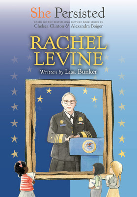 Libro She Persisted: Rachel Levine - Bunker, Lisa