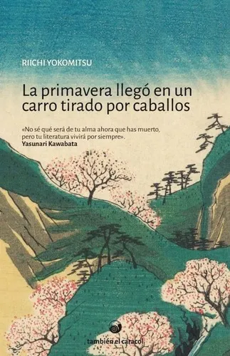 Libro - Primavera Llego En Un Carro Tirado Por Caballos, La