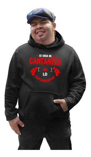 Sudadera Cantante 2xl Dama/caballero Es Cosa De Cantantes 