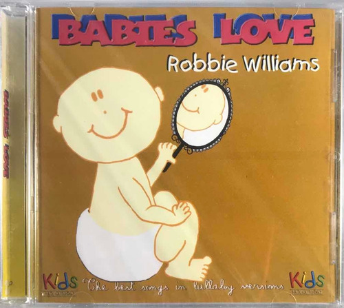 Babies Love Lullaby Versions - Robbie Williams