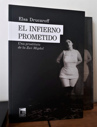 El Infierno Prometido Una Prostituta De La Zwi Migdal