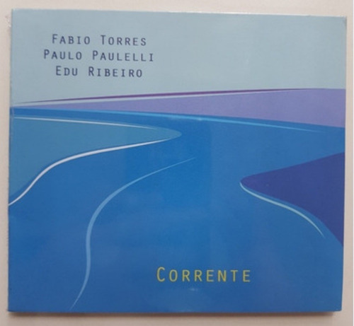 Cd Trio Corrente Corrente Lacrado Br 2006 Digipak