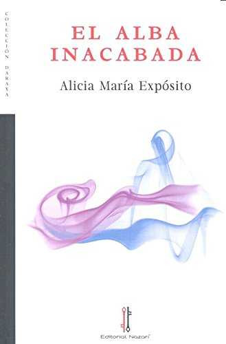 Libro El Alba Inacabada -aa.vv