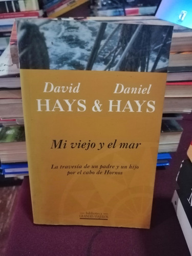 Mi Viejo Y El Mar David Hays