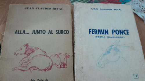 Combo Claudio Rival Surco Juan Moreira Poemas Gauchescos (Usado)