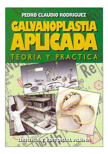 Galvanoplastia Aplicada - Rodriguez - Alsina - #m