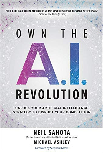 Own The A.i. Revolution: Unlock Your Artificial Strategy To Disrupt Your Competition, De Sahota, Neil. Editorial Mcgraw-hill Education, Tapa Dura En Inglés