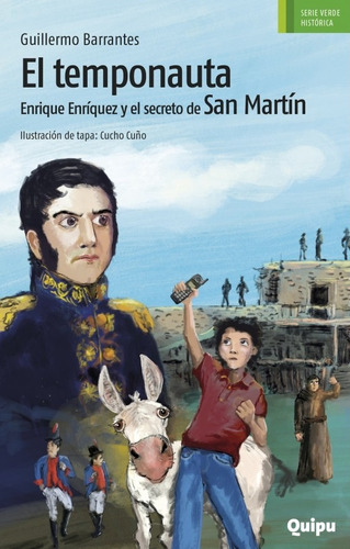 Temponauta Enrique Enríquez Y El Secreto De San Martín El  -