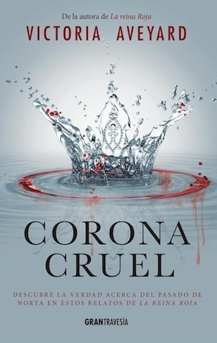 Libro Corona Cruel  ( Libro 3 Saga La Reina Roja ) De Victor
