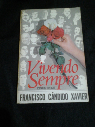 Vivendo Sempre - Francisco Cândido Xavier