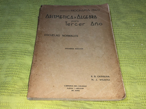 Aritmética Y Álgebra Para Tercer Año - Cabrera Medici