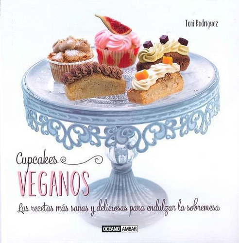 Cupcakes Veganos (td) - Rodriguez, Toni