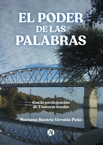 El Poder De Las Palabras - Mariana Beatriz Urrutia Peña