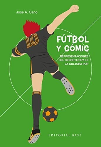 Futbol Y Comic - Cano Del Rio Jose A 