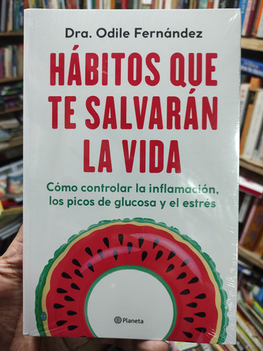 Hábitos Que Te Salvarán La Vida - Nuevo Y Original 