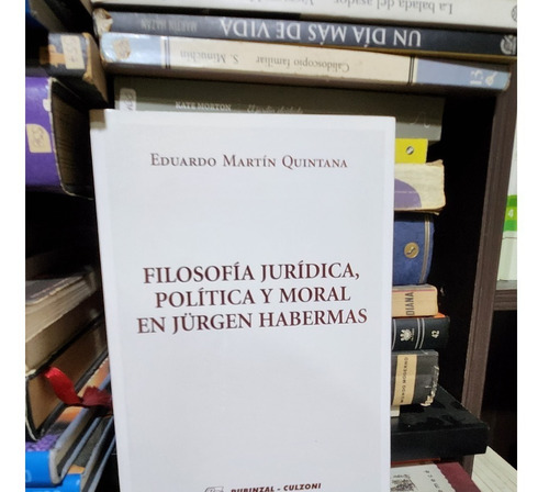 Filosofia Juridica - Eduardo Martin Quintana - Culzoni