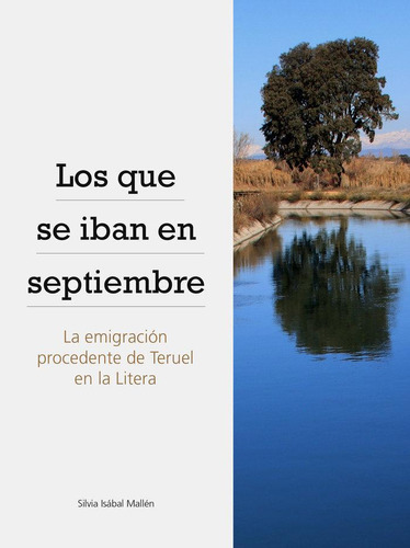 Libro: Los Que Se Iban En Septiembre. Isabal Mallen, Silvia.
