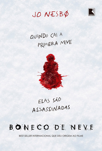 Boneco de neve (Capa do filme), de Nesbø, Jo. Série Harry Hole (7), vol. 7. Editora Record Ltda., capa mole em português, 2017