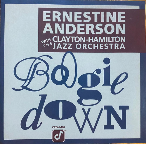 Ernestine Anderson & The Clayton - Boogie Down. Cd, Album.