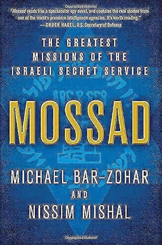 Book : Mossad The Greatest Missions Of The Israeli Secret..