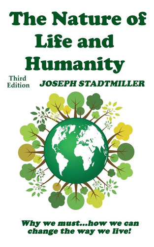 Libro The Nature Of Life And Humanity -inglés