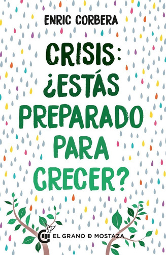 Imagen 1 de 1 de Crisis: ¿ Estás Preparado Para Crecer?