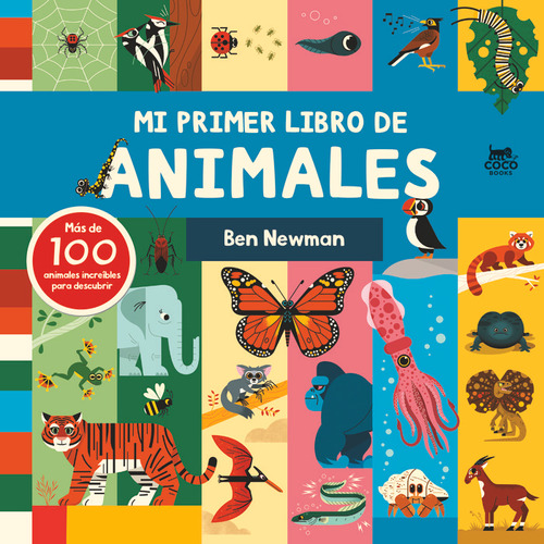 Libro Mi Primer Libro De Animales - Newman, Ben