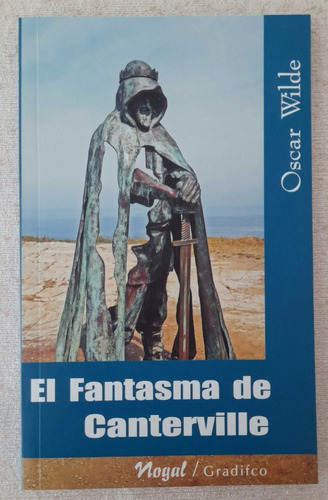 El Fantasma De Canterville - Oscar Wilde - Gradifco Nogal