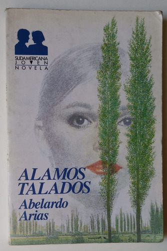 Alamos Talados - Abelardo Arias