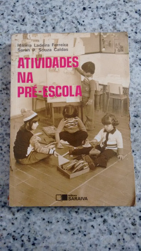 Livro Atividades Na Pre Escola