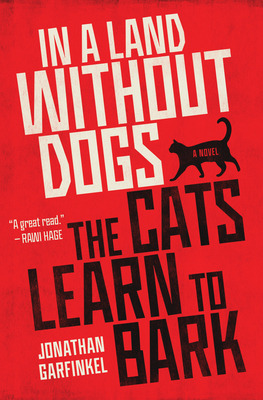 Libro In A Land Without Dogs The Cats Learn To Bark - Gar...