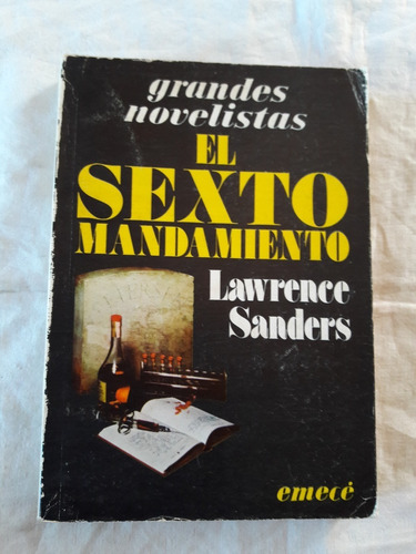 El Sexto Mandamiento - Lawrence Sanders - Emece 1987
