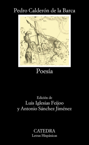 Poesãâa, De Calderón De La Barca, Pedro. Editorial Ediciones Cátedra, Tapa Blanda En Español