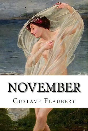 November, De Flaubert, Gustave. Editorial Createspace, Tapa Blanda En Inglés