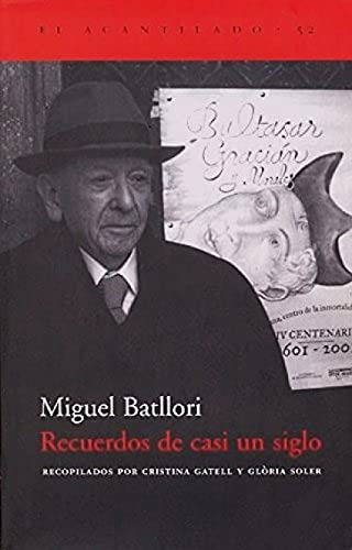 Libro Recuerdos De Casi Un Siglo De Batllori Miquel