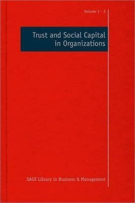 Trust And Social Capital In Organizations - Neil Anderson&,,