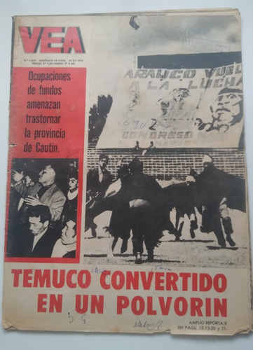 Revista Vea N° 1643 24 Diciembre 1970 El Drama De Arauco J